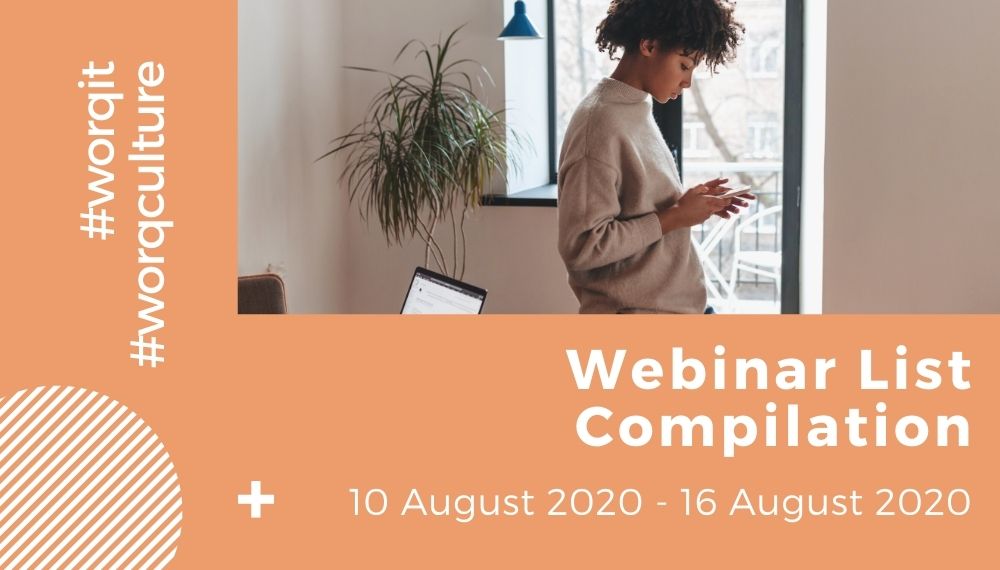 Free Webinar list compilation 10 Aug - 16 Aug 2020