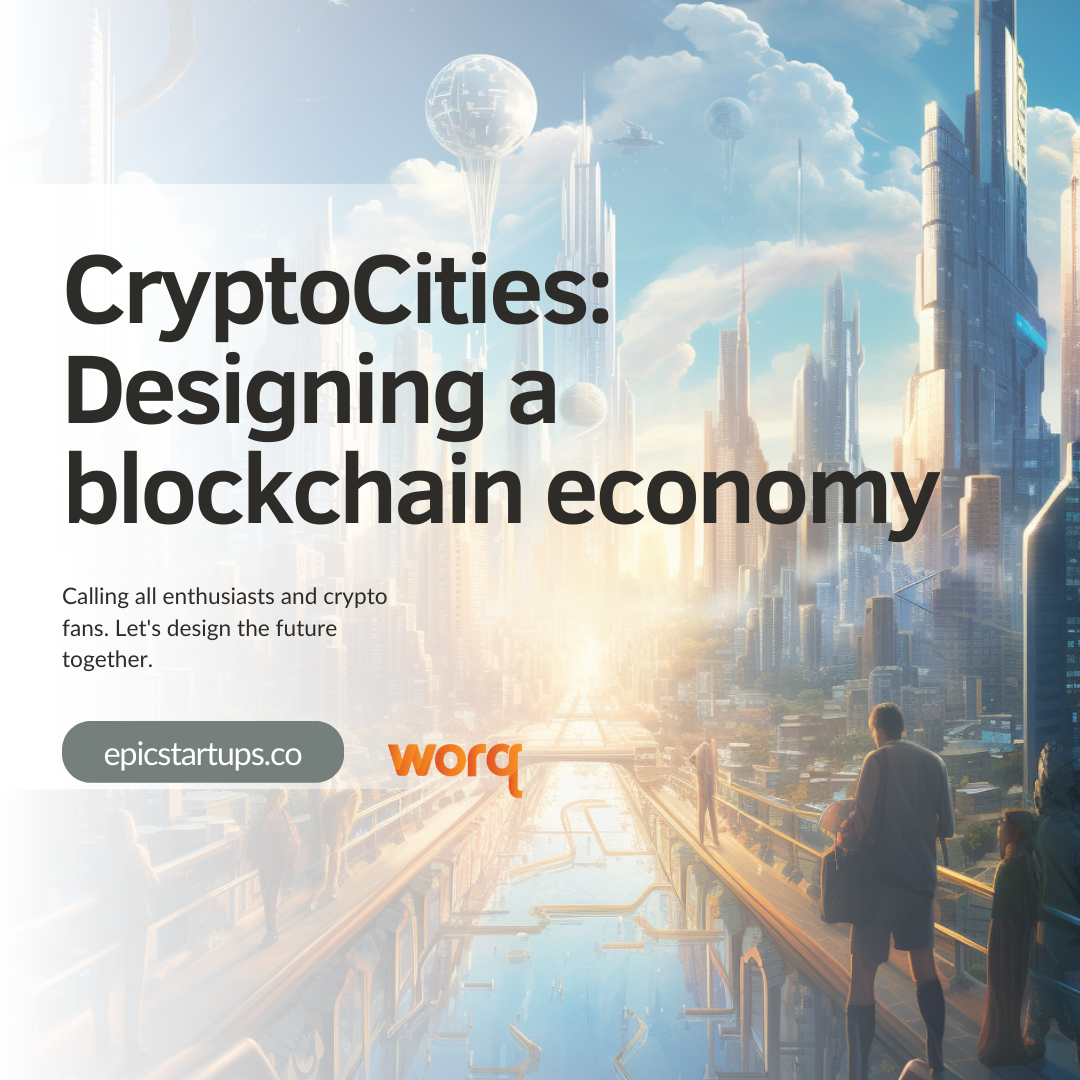 Crypto Cities Meetup #1 Future of blockchain based economies