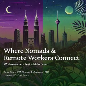 Work Anywhere Festival - Where Nomads & Remote Workers Connect