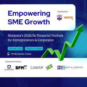 Empowering Growth: Malaysia’s 2025/26 SME & Financial Outloook