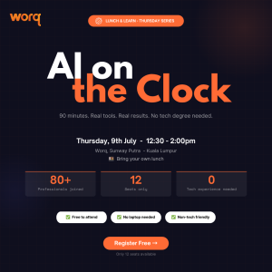 AI on the Clock at WORQ 9th July Sunway Putra