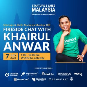 Startup & SME Meetup: Fireside Chat with Khairul Anwar